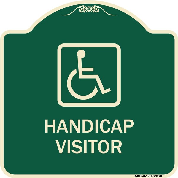 Signmission Handicap Visitor With Graphic Heavy-Gauge Aluminum Architectural Sign, 18" x 18", G-1818-23920 A-DES-G-1818-23920 - main